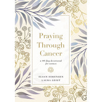 Praying Through Cancer